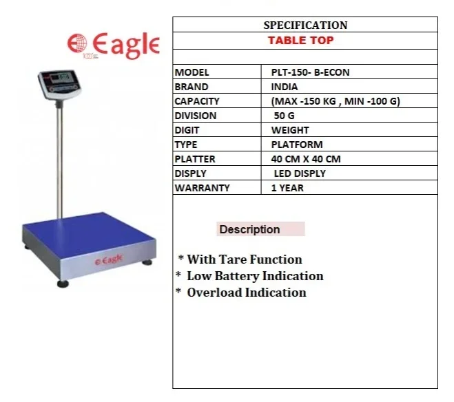MODEL: PLT-150-B-ECON BRAND: EAGLE CAPACITY: MAX 150 KG / MIN 100 G DIVISION: 50 G DIGIT: WEIGHT TYPE: PLATFORM PLATTER: 40 CM × 40 CM DISPLAY: LED DISPLAY WARRANTY: 1 YEAR - Scales from White Eagle Trading Doha Qatar - ادوات مطاعم وفنادق وايت ايجل في قطر